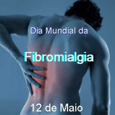 Dia Mundial da Fibromialgia